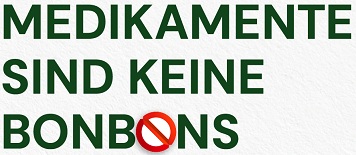 Slogan - Medikamente sind keine Bonbons - Eine Kampagne von: HMA, BfArM, PEI (Quelle: HMA) Slogan - Medikamente sind keine Bonbons - Eine Kampagne von: HMA, BfArM, PEI